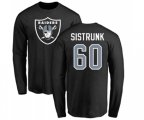 Oakland Raiders #60 Otis Sistrunk Black Name & Number Logo Long Sleeve T-Shirt