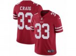 San Francisco 49ers #33 Roger Craig Vapor Untouchable Limited Red Team Color NFL Jersey