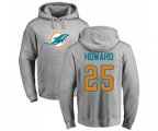 Miami Dolphins #25 Xavien Howard Ash Name & Number Logo Pullover Hoodie