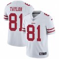 San Francisco 49ers #81 Trent Taylor White Vapor Untouchable Limited Player NFL Jersey